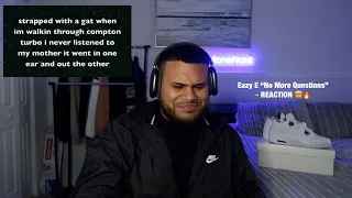 I HAVE NEVER HEARD A SONG LIKE THIS !! 🤯🔥 - Eazy E "No More Questions" - REACTION