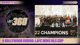 Best MLS game EVER? - LAFC wins MLS Cup for the ages | LAFC 360