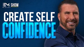 How your THOUGHTS Create or Destroy Your SELF CONFIDENCE | Ed Mylett