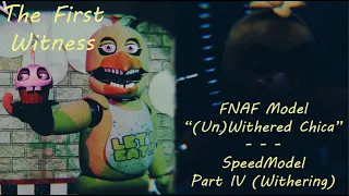 FNAF Model "(Un)withered Chica" (Requested by @joaovictor-ey5ir  |  SpeedModel Part 4 (Withering)