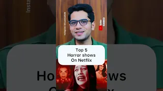 Top 5 Horror shows on Netflix|#Shorts