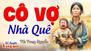 Cô vợ nhà quê bị cả nhà chồng khinh thường suốt 5 năm | Kể chuyện ngủ ngon