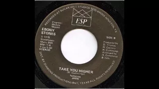 Ebony Stones - Take You Higher