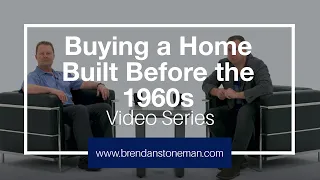 Buying Home Built Before the 1960s