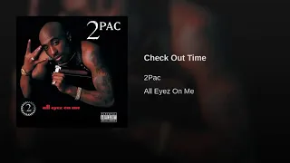 2Pac - Check Out Time (Instrumental)[High Quality Revised] 4K