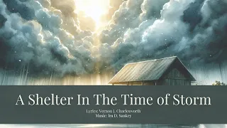 A Shelter in Time of Storm | Hymns | Piano Instrumental with Lyrics