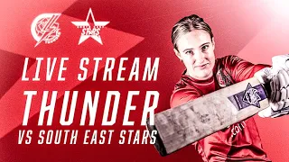 🔴 LIVE: Thunder vs South East Stars | Charlotte Edwards Cup