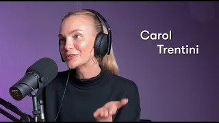 Carol Trentini - Bonita de Pele Videocast