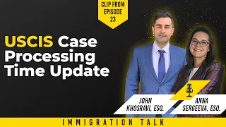 USCIS Case Processing Time Update