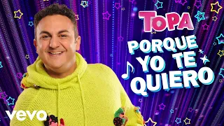 Diego Topa - Porque yo te quiero (Official Lyric Video)