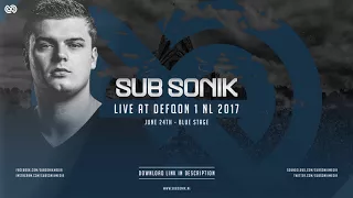 Sub Sonik LIVE @ Defqon.1 Festival 2017 Blue stage