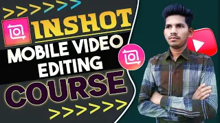 Inshot Video Editor Full Course | Best Video Editor For Mobile | inshot full tutorial