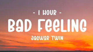 [1 HOUR - Lyrics] Jagwar Twin - Bad Feeling (Oompa Loompa)