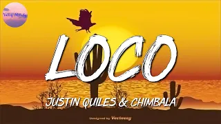 🎵 Justin Quiles x Chimbala - Loco || Myke Towers, Pedro Capó & Farruko, Bad Bunny(Mix)