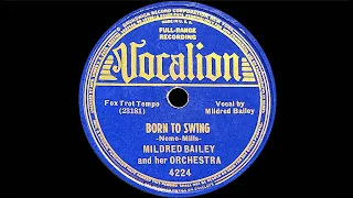 “Born to Swing” by Mildred Bailey and her Orchestra 1938