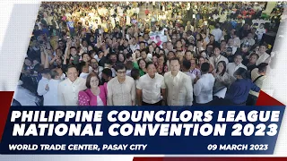 Philippine Councilors League National Convention 2023 3/9/2023