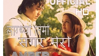 LAAGTHYO TIMI SAGAR MERO / AMBER / SANTOSH LAMA/ official FULL VIDEO.