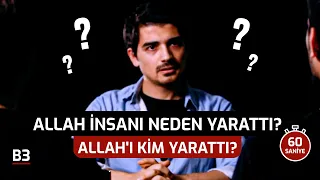 "Allah'ı Kim Yarattı? Allah İnsanı Neden Yarattı?" Sorularına Cevap! - Çapraz Sorgu 3.Bölüm