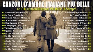 CANZONI ITALIANE ROMANTICHE E INDIMENTICABILI 💕 LE 20 CANZONI D'AMORE PIÙ BELLE DI SEMPRE