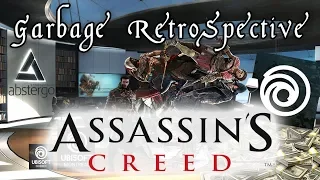 Garbage Retrospective To The Assassin's Creed Series