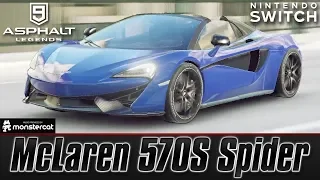 Asphalt 9 Legends (Nintendo Switch): McLaren 570S Spider | 6* Rank 3782 | UNDERRATED EXPENSIVE BEAST