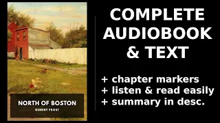 North of Boston ✨ By Robert Frost FULL Audiobook