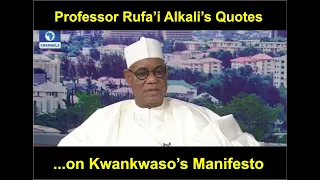 NNPP National Chairman Professor Rufai Alkali speaks on Kwankwaso's Manifesto