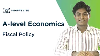 Fiscal Policy | A-level Economics | OCR, AQA, Edexcel