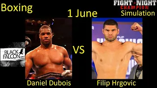 Daniel Dubois VS Filip Hrgovic FIGHT IN FIGHT NIGHT CHAMPION