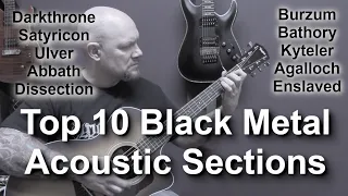 10 Top Black Metal Acoustic Sections