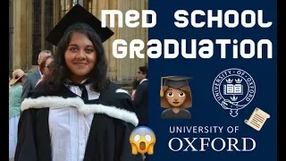 GRADUATING FROM OXFORD MEDICAL SCHOOL!