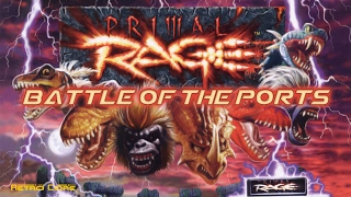 Battle of the Ports - Primal Rage (プライマルレイジ) Show #155 - 60fps