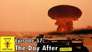 Super Critical Podcast - Episode #57: The Day After