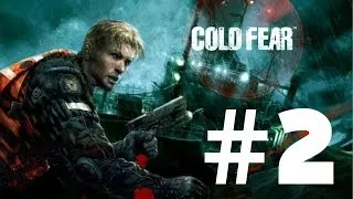 Прохождение Cold Fear, Часть #2 - Поиски Выживших