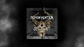 Demon Hunter- Cut To Fit (Visualizer)