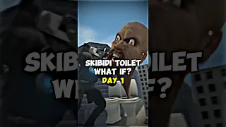 Skibidi Toilet What if? Day 1 @DaFuqBoom || Skibidi Toilet #shorts #viral #edit