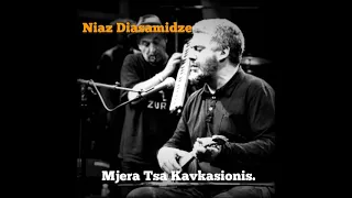 Niaz Diasamidze  -  Mjera Tsa Kavkasionis