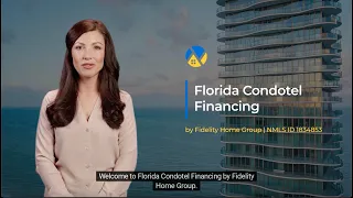 Florida Condotel Financing | Florida Condotel Mortgage