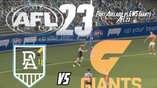 AFL 23 Port Adelaide vs Gws Giants