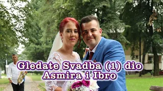 Wedding-Svadba Ibro i Asmira Mjesto Teslić 13-08-2022 (1) dio Asim Snimatelj