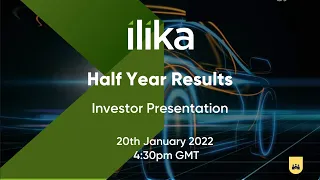 ILIKA PLC - Half-year Results