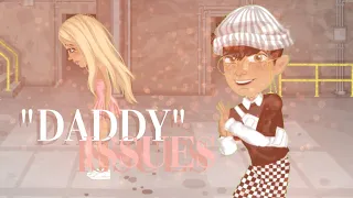 Daddy Issues - Msp Version