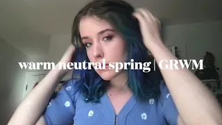 warm spring makeup | GRWM