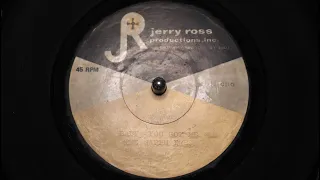 Sapphires - Baby You've Got Me - Jerry Ross Productions, inc. : 7" mono acetate (7")