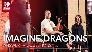 Imagine Dragons Answers Fan Questions!