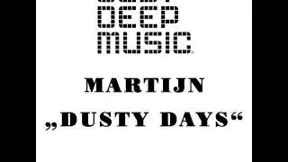 Martijn - Dusty Days (Pedersen Mix)