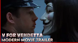 V For Vendetta Modern Movie Trailer