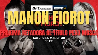 UFC on ESPN. Blanchfield vs. Fiorot. Manon Fiorot Primera Retadora al Titulo Peso Mosca