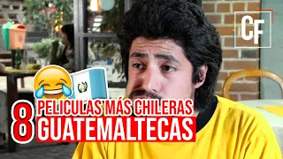 Las 8 Películas mas Chileras de Guatemala || CrisFa