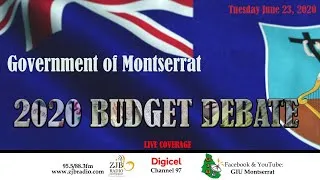 Government of Montserrat 2020 Budget Debate Live (Day 1, Part 2)